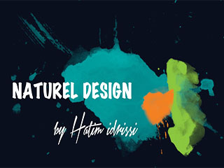 Naturel Design by Hatim Idrissi - les idées prennent vie Naturel Design by Hatim Idrissi - les idées prennent vie